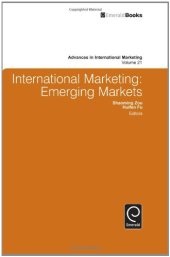 book International Marketing: Emerging Markets (Advances in International Marketing, Volume 21)