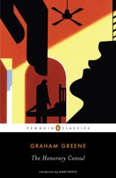 book The Honorary Consul (Penguin Classics)