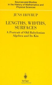 book Lengths, widths, surfaces: a portrait of Old Babylonian algebra and its kin