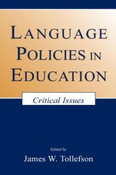 book Language Policies in Education: Critical Issues