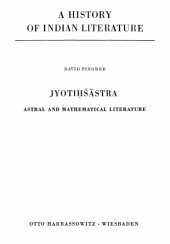 book A History of Indian Literature, Volume VI: Scientific and Technical Literature, Part 3, Fasc. 4: Jyotiḥśāra: Astral and Mathematical Literature