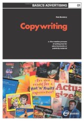 book Basics Advertising: Copywriting: The Creative Process of Writing Text for Advertisements or Publicity Material