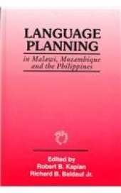 book Language Planning In Malawi, Mozambique, and the Philippines