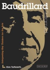 book Baudrillard Reframed: Interpreting Key Thinkers for the Arts (Contemporary Thinkers Reframed)