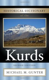 book Historical Dictionary of the Kurds, 2nd Edition (Historical Dictionaries of Peoples and Cultures)