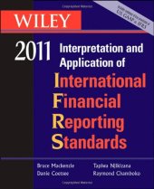 book Wiley Interpretation and Application of International Financial Reporting Standards 2011 (Wiley Ifrs)