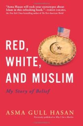 book Red, White, and Muslim: My Story of Belief