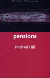 book Pensions (Policy and Politics in the Twenty-First Century)