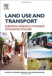 book Land Use and Transport: European Research Towards Integrated Policies