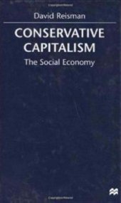 book Conservative Capitalism: The Social Economy