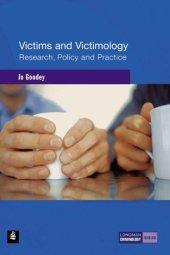 book Victims And Victimology: Research, Policy and Practice (Longman Criminology Series)