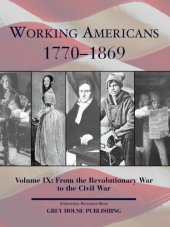 book Working Americans 1770-1869. Volume IX: From The Revolutionary War to the Civil War