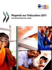 book Regards sur l'éducation 2011 : Les indicateurs de l'OCDE (Centre for Educational Research and Innovation)