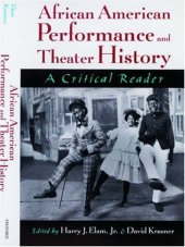 book African American Performance and Theater History: A Critical Reader