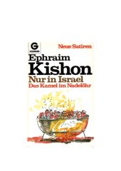 book Nur in Israel. Das Kamel im Nadelöhr. Neue Satiren