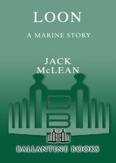 book Loon: A Marine Story