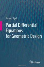 book Partial Differential Equations for Geometric Design