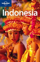 book Lonely Planet Indonesia, 9th Edition (Country Travel Guide)