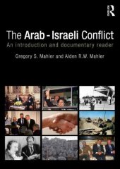 book The Arab-Israeli Conflict: An Introduction and Documentary Reader