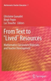 book From Text to 'Lived' Resources: Mathematics Curriculum Materials and Teacher Development