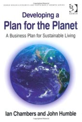 book Developing a Plan for the Planet (Gower Green Economics and Sustainable Growth Series)