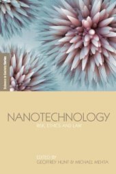 book Nanotechnology: risk, ethics and law