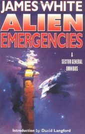 book Alien emergencies: a sector general omnibus