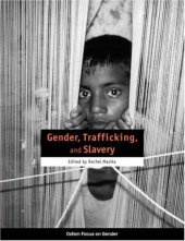 book Gender, Trafficking, and Slavery (Oxfam Focus on Gender Series)