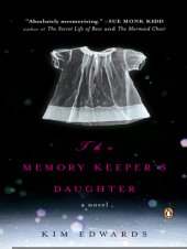 book The Memory Keeper’s Daughter