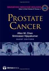 book Prostate Cancer (Radiation Medicine Rounds Volume 2 Issue 1)