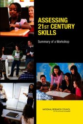 book Assessing 21st Century Skills: Summary of a Workshop