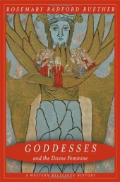 book Goddesses and the Divine Feminine: A Western Religious History