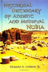 book Historical Dictionary of Ancient and Medieval Nubia (Historical Dictionaries of Ancient Civilizations and Historical Eras)