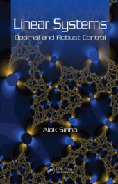 book Linear Systems: Optimal and Robust Control