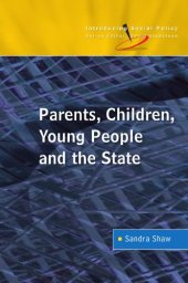 book Parents, Children, Young People and the State (Introducing Social Policy)