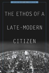 book The Ethos of a Late-Modern Citizen