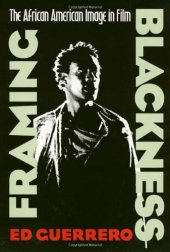 book Framing Blackness: the African American image in film