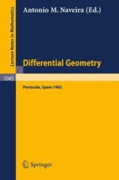 book Differential Geometry: Proceedings of the International Symposium held at Peñíscola, Spain, October 3–10, 1982