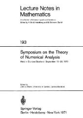 book Symposium on the Theory of Numerical Analysis, held in Dundee/Scotland, September 15-23, 1970