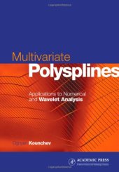 book Multivariate polysplines: applications to numerical and wavelet analysis