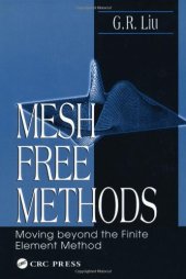 book Mesh-free methods: moving beyond the finite element methods