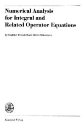 book Numerical analysis for integral and related operator equations