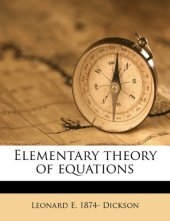 book Elementary theory of equations