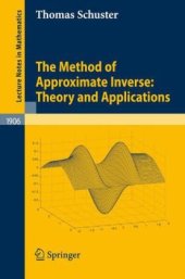 book The Method of Approximate Inverse: Theory and Applications