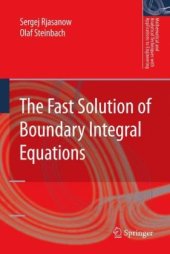 book The fast solution of boundary integral equations