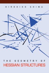 book The geometry of Hessian structures