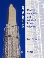 book Matrix Analysis and Applied Linear Algebra: Solutions Manual
