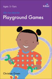 book 100+ Fun Ideas for Playground Games