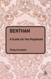 book Bentham: A Guide for the Perplexed (Guides For The Perplexed)