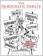 book The Democratic Debate: American Politics in an Age of Change , Fifth Edition